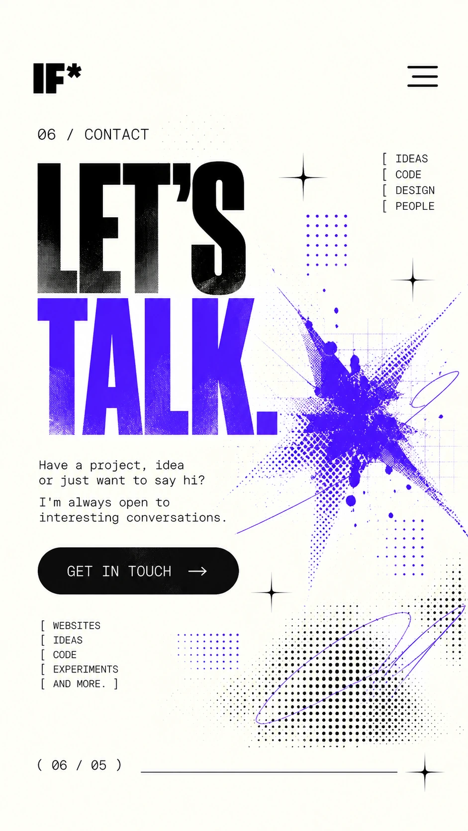 06 / CONTACT - LET'S TALK.
